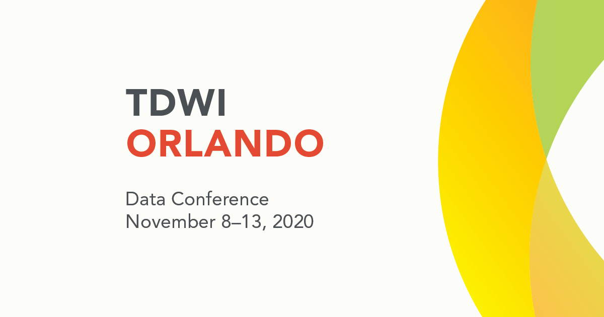 TDWI Conference Orlando Data and Analytics Conference Transforming