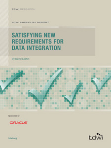 TDWI Checklist Report: Satisfying New Requirements for Data Integration