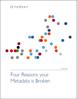 Tableau white paper Four Reasons Your Metadata Is Broken thumb